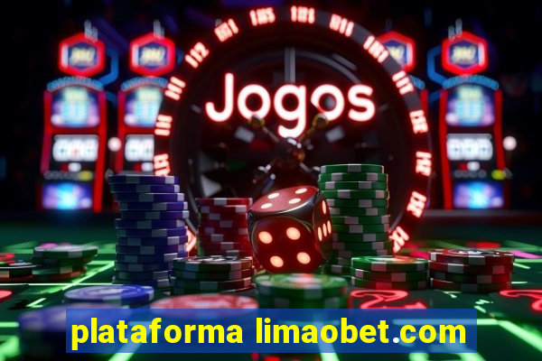 plataforma limaobet.com