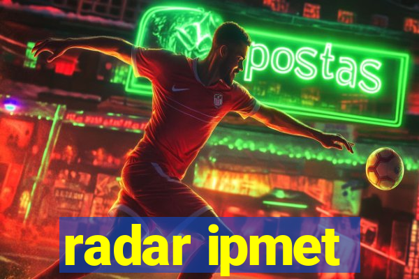 radar ipmet