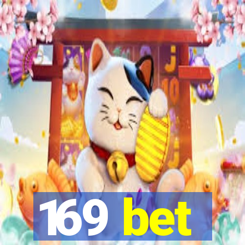 169 bet