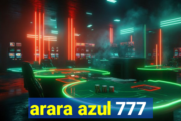 arara azul 777