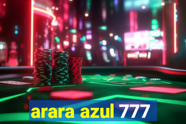 arara azul 777