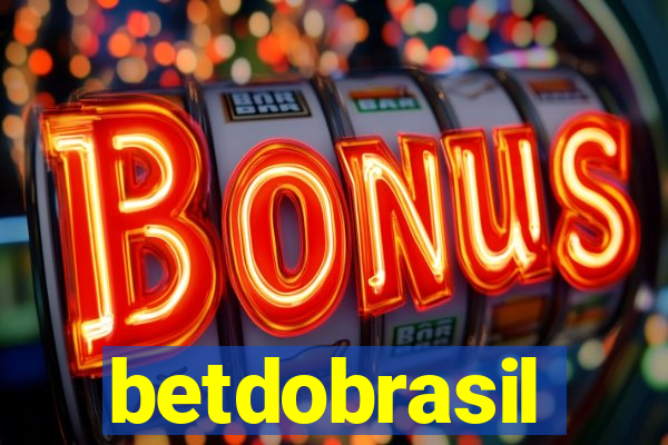 betdobrasil