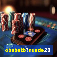 obabetb?nusde20