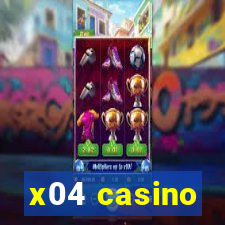 x04 casino