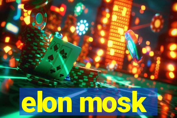 elon mosk