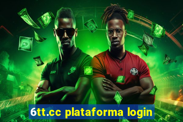 6tt.cc plataforma login