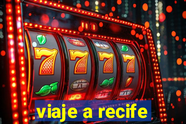 viaje a recife