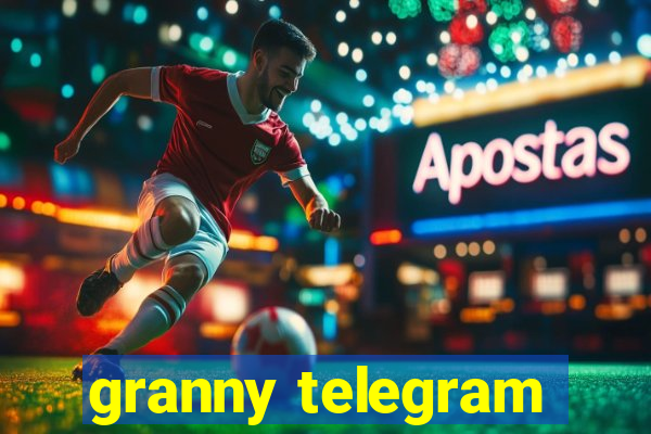 granny telegram