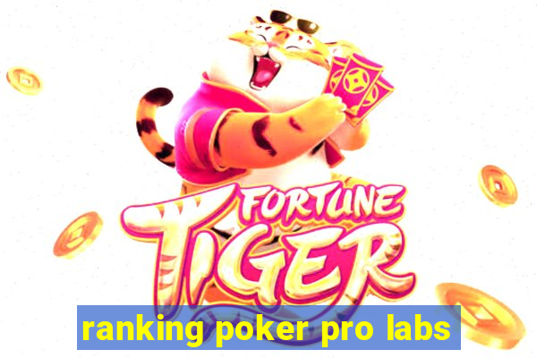 ranking poker pro labs