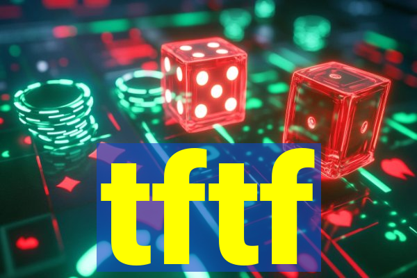 tftf