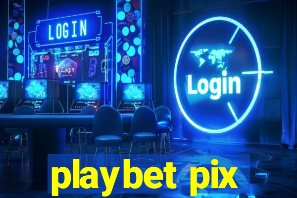 playbet pix