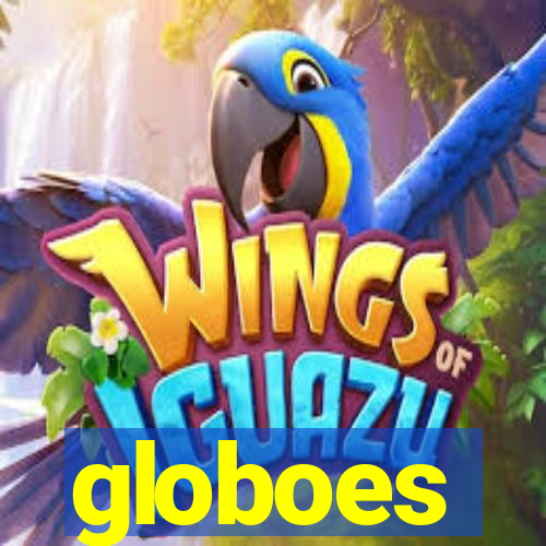 globoes