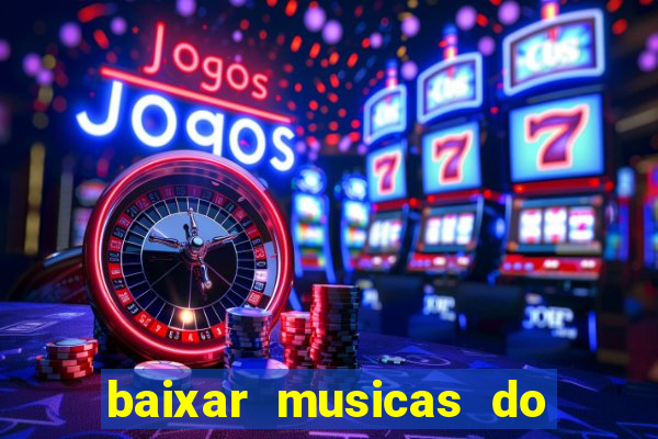 baixar musicas do roberto carlos