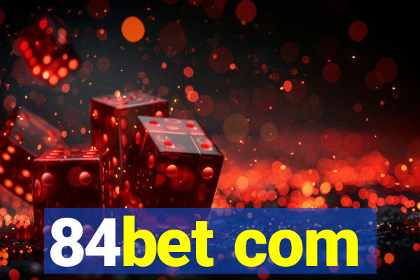 84bet com