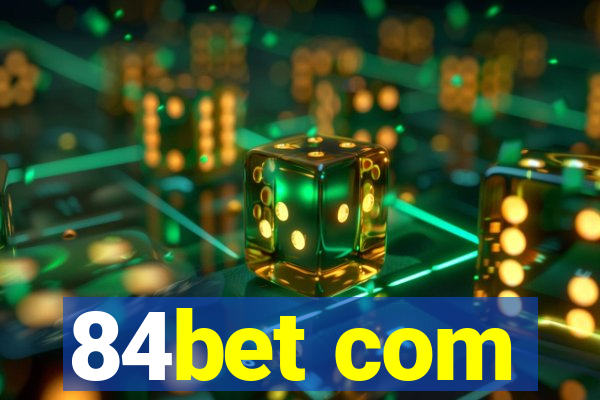 84bet com