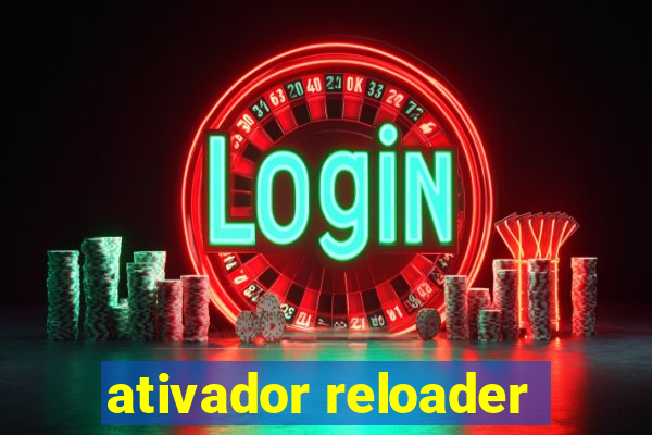 ativador reloader