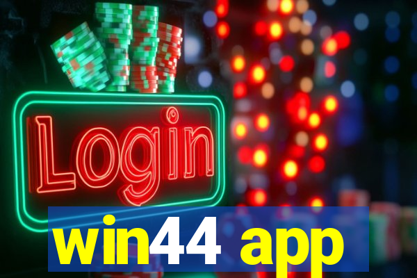 win44 app