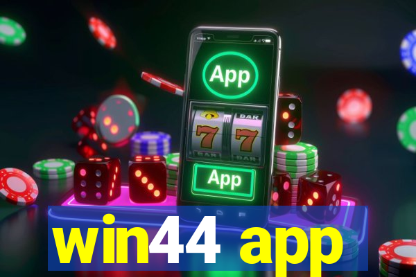 win44 app