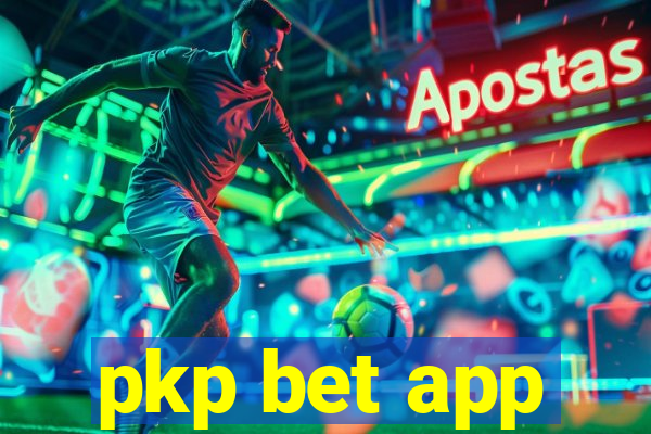 pkp bet app