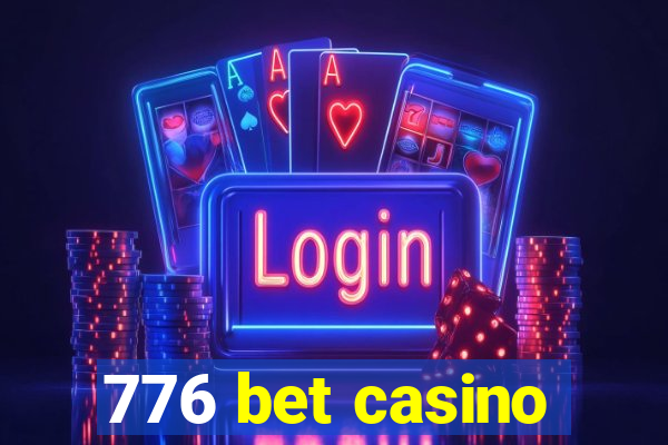 776 bet casino