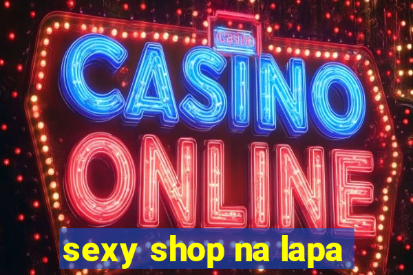 sexy shop na lapa