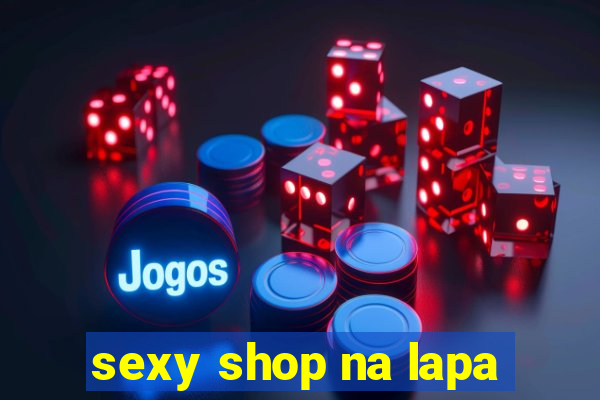 sexy shop na lapa