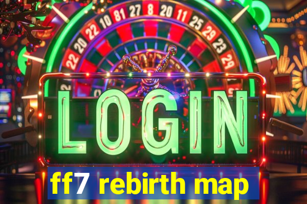 ff7 rebirth map