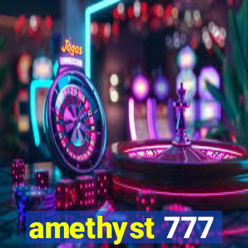 amethyst 777