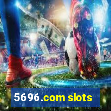 5696.com slots