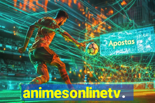 animesonlinetv.net