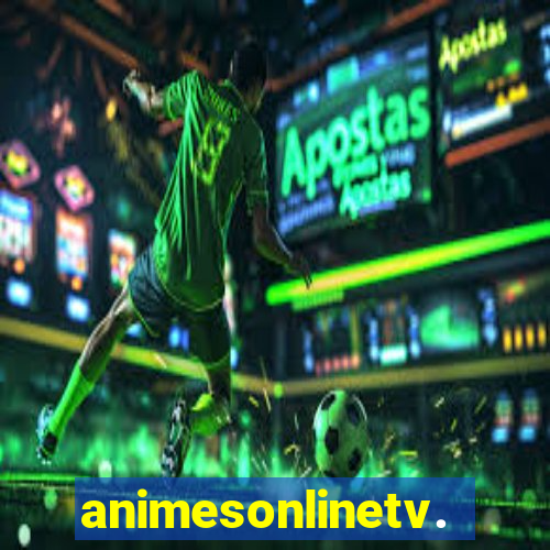 animesonlinetv.net