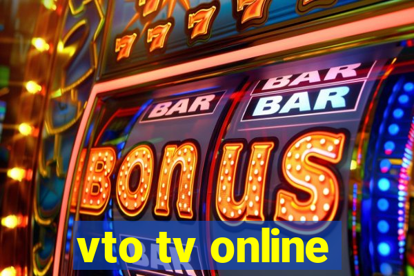 vto tv online