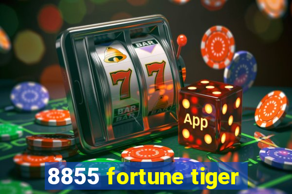 8855 fortune tiger