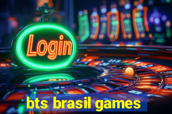 bts brasil games