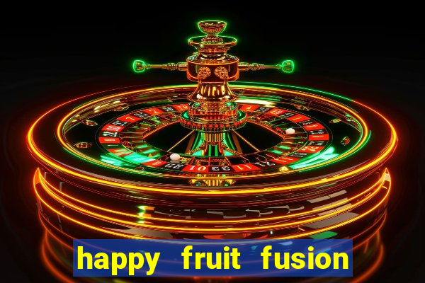 happy fruit fusion paga mesmo