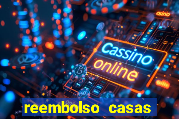 reembolso casas bahia pix