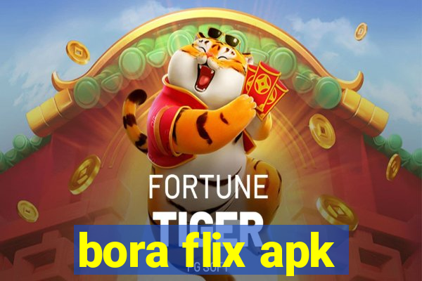 bora flix apk