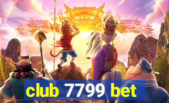 club 7799 bet