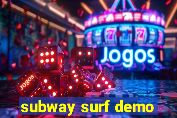 subway surf demo