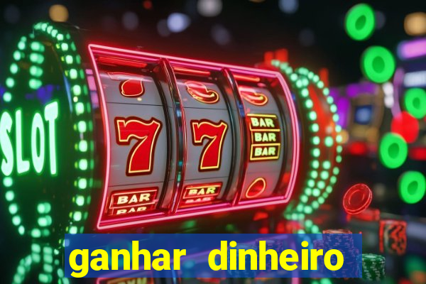 ganhar dinheiro jogando sem deposito