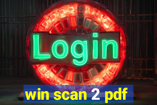 win scan 2 pdf