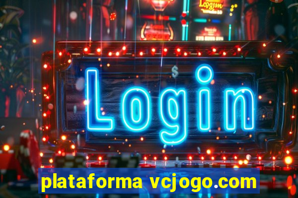 plataforma vcjogo.com