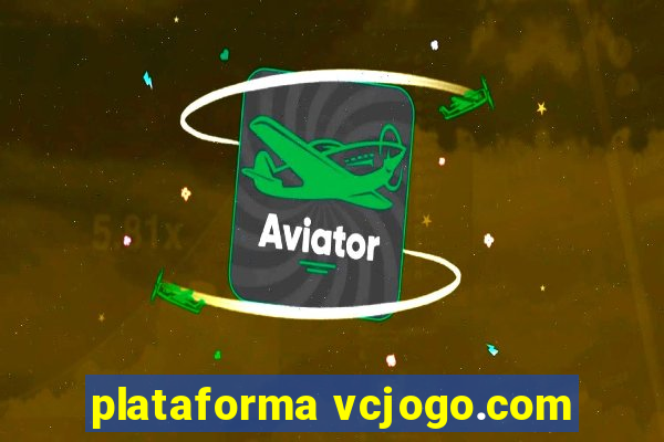 plataforma vcjogo.com