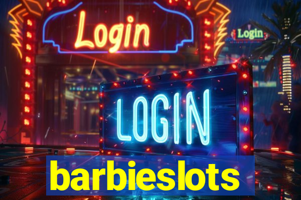 barbieslots