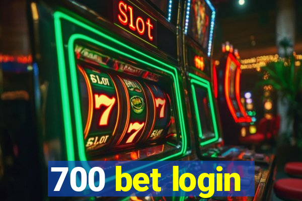 700 bet login