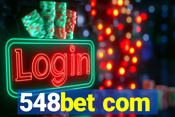 548bet com