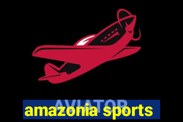 amazonia sports