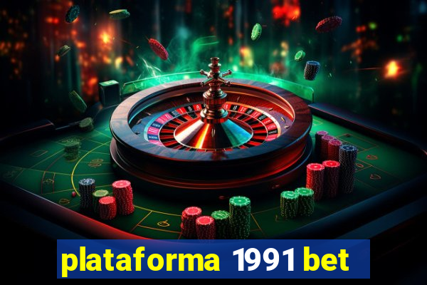 plataforma 1991 bet