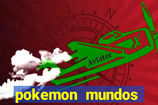 pokemon mundos elementais apk