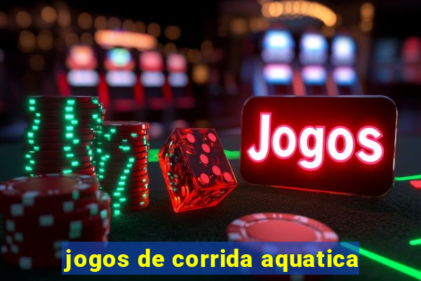 jogos de corrida aquatica